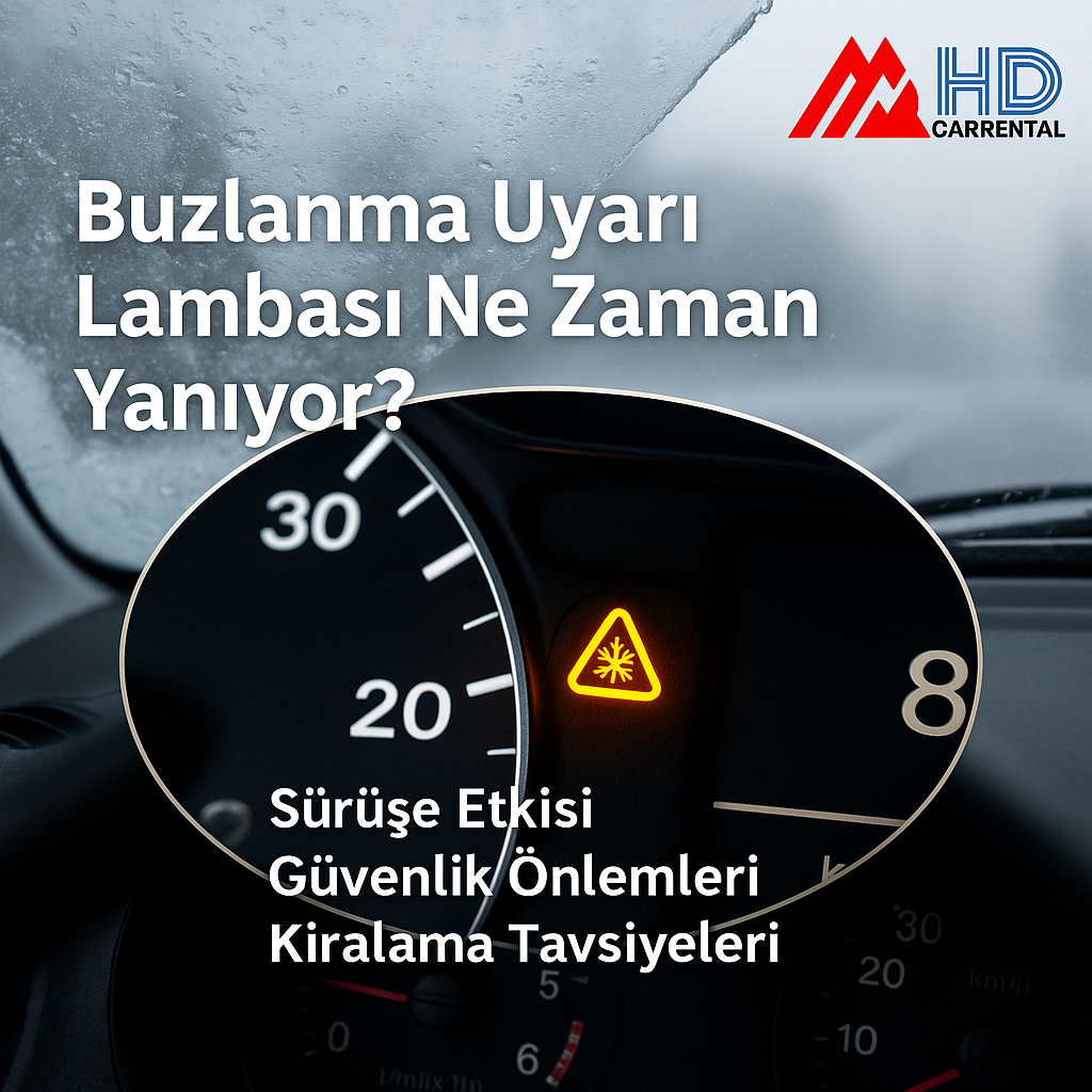 Buzlanma Uyarı Lambası Ne Zaman Yanıyor?